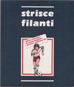 Strisce filanti. Lo sport a fumetti