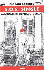 S.O.S. Single. Manuale Di Sopravvivenza