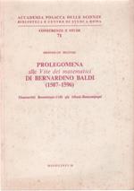 Prolegomena alle Vite dei Matematici di Bernardino Baldi. Manoscritti Rosminiani-Celli Già Albani-Boncompagni