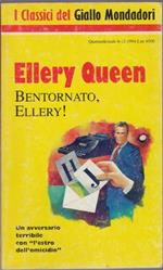Ellery Queen Bentornato Ellery!