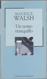 Un uomo tranquillo -Maurice Walsh