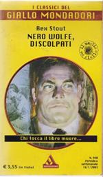 Nero Wolfe discolpati - Rex Stout