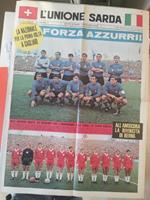 L' Unione Sarda. Inserto Forza Azzurri! La Nazionale per la prima volta a Cagliari. 12/12/1967