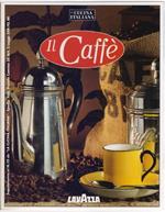 Il Caffè - La cucina Italiana Suppl. n. 10 Lavazza