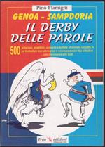 Genoa - Sampdoria Il derby delle parole + Pino Flamini