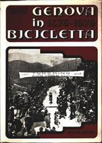 Genova in bicicletta 1876-1976 - Maurizio Lamponi