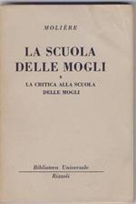 La scuola delle mogli e la critica alla scuola delle mogli ( 315-316 B.U.R.) - Molière