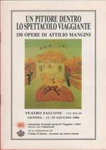 Attilio Mangini. 150 opere. Teatro Falcone, Genova 11/25 luglio 1986