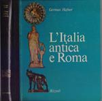 L' Italia antica e Roma - German Hafner