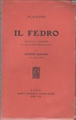 Il Fedro. Tradotto e dichiarato ad uso ogni persona colta da Giuseppe Modugno - Platone