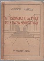 Il travaglio e la mèta della nuova architettura - Salvatore Cardella