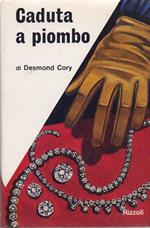 Caduta a piombo - Desmond Cory