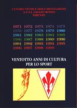Ventotto anni di cultura per lo sport (Firenze)