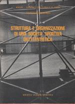 Struttura e organizzazione di una società sportiva dilettantistica - A. Scarnici. A. Scarnici