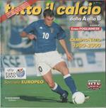 Tutto il calcio dalla A alla B 1999-2000. Speciale Euro 2000