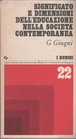 Significato e dimensioni dell'educazione nella società contemporanea - Guido Giugni