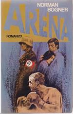 Arena - Norman Bogner