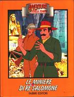 Le miniere di re Salomone - Henry Rider Haggard