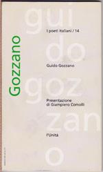 Guido Gozzano - Presentazione di Giampiero Comolli