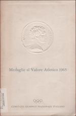 Medaglie al Valore Atletico 1965