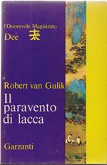 Il paravento di lacca. L'onorevole Magistrato Dee - Robert Van Gulik