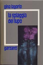 La Spiaggia del lupo - Gina Lagorio