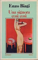 Una signora così così - Enzo Biagi