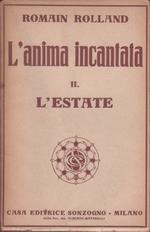 L' anima incantata. II L' estate - Romain Rolland