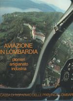 Aviazione in Lombardia. Pionieri artigianato industria