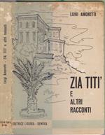 Zia Titì e altri racconti - Luigi Amoretti