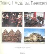 Torino. I musei del territorio