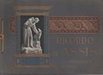Ricordo di Assisi. 100 soggetti 50 vedute 50 quadri