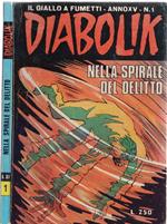 Diabolik Nella spirale del delitto - Anno XV Nr. 1