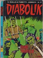 Diabolik Caro fratello - Anno XV Nr. 17