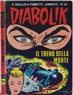 Diabolik Il treno della morte - Anno XV Nr. 19