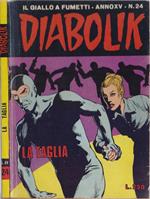Diabolik La taglia - Anno XV Nr. 24