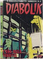 Diabolik L'ora della vendetta - Anno XVI Nr. 4