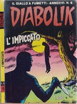 Diabolik L'impiccato - Anno XVI Nr. 6