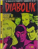 Diabolik Gioco di maschere - Anno XVI Nr. 10