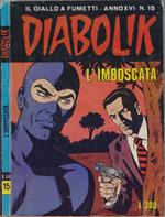 Diabolik L'imboscata - Anno XVI Nr. 15