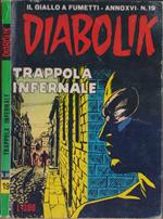 Diabolik Trappola Infernale - Anno XVI Nr. 19