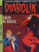 Diabolik Colpo di grazia - Anno XVIII Nr. 22