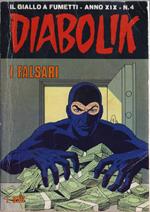 Diabolik I falsari - Anno XIX Nr. 4