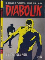 Diabolik Sulla stessa pista - Anno XIX Nr. 24