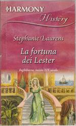 La fortuna dei Lester - Stephanie Laurens