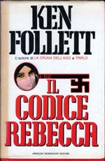 Il codice Rebecca - Ken Follett