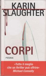 Corpi - Karin Slaughter