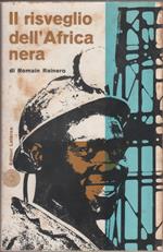 Il risveglio dell'Africa Nera - Romain Rainero