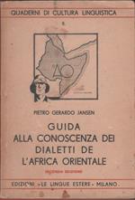 Guida alla conoscenza dei dialetti de l'Africa Orientale - Pietro Gerardo Jansen