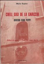 Chell Gigi de la Gnaccia, ovvero ciao Pepp! - Mario Supino